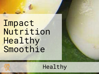 Impact Nutrition Healthy Smoothie