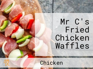 Mr C's Fried Chicken Waffles