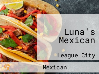 Luna's Mexican