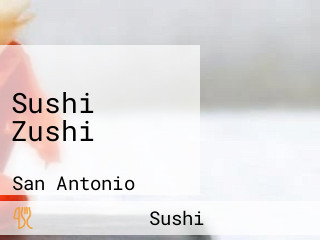 Sushi Zushi