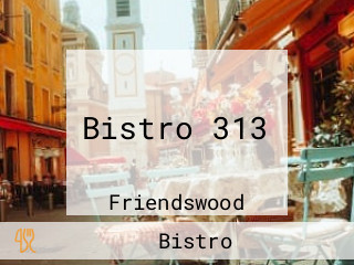 Bistro 313