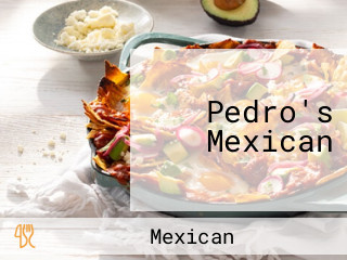 Pedro's Mexican