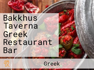 Bakkhus Taverna Greek Restaurant Bar