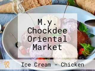 M.y. Chockdee Oriental Market