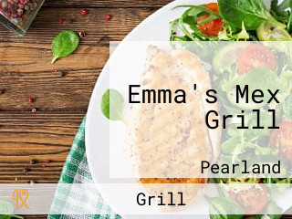 Emma's Mex Grill