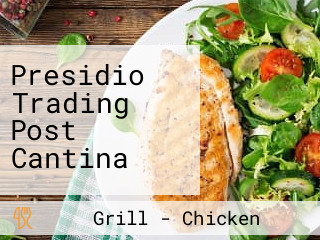 Presidio Trading Post Cantina