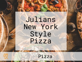 Julians New York Style Pizza