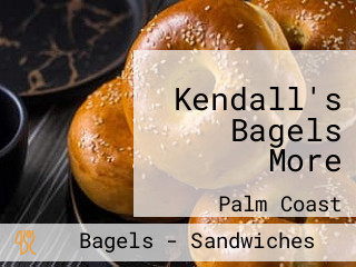 Kendall's Bagels More