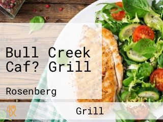 Bull Creek Caf? Grill