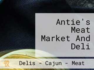 Antie's Meat Market And Deli