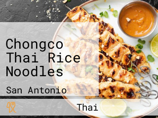 Chongco Thai Rice Noodles