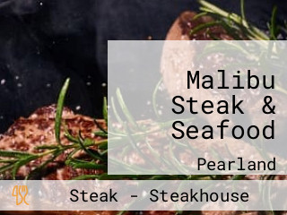 Malibu Steak & Seafood