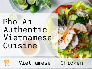 Pho An Authentic Vietnamese Cuisine