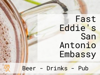 Fast Eddie's San Antonio Embassy