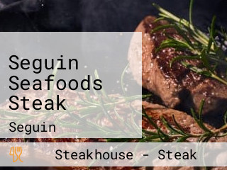 Seguin Seafoods Steak