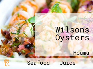 Wilsons Oysters