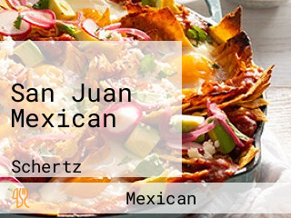 San Juan Mexican