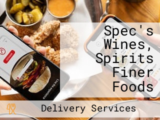 Spec's Wines, Spirits Finer Foods