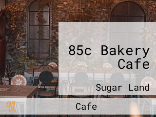 85c Bakery Cafe