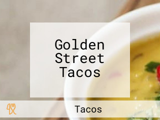 Golden Street Tacos