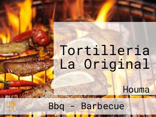 Tortilleria La Original