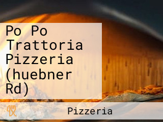 Po Po Trattoria Pizzeria (huebner Rd)