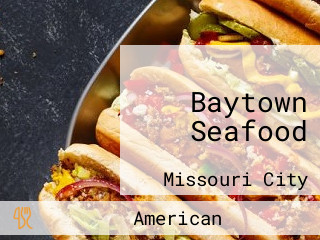 Baytown Seafood