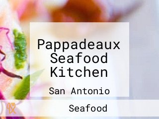 Pappadeaux Seafood Kitchen