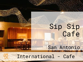 Sip Sip Cafe