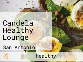 Candela Healthy Lounge