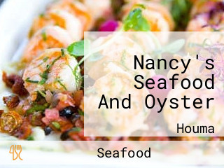 Nancy's Seafood And Oyster