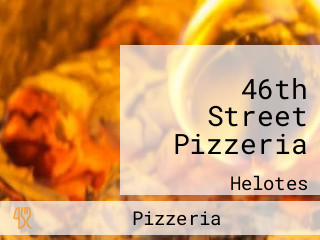 46th Street Pizzeria