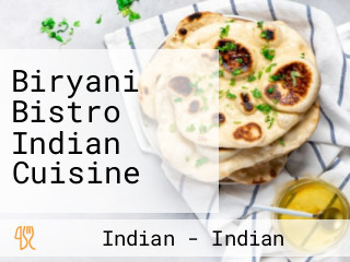 Biryani Bistro Indian Cuisine