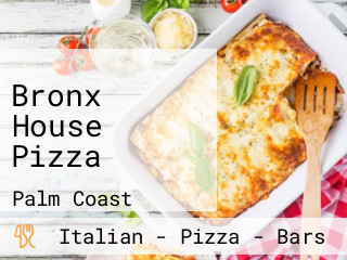 Bronx House Pizza