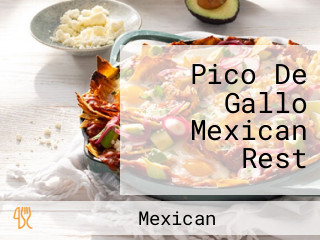 Pico De Gallo Mexican Rest