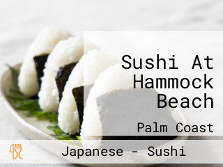 Sushi At Hammock Beach