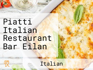 Piatti Italian Restaurant Bar Eilan