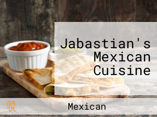 Jabastian's Mexican Cuisine