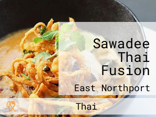 Sawadee Thai Fusion