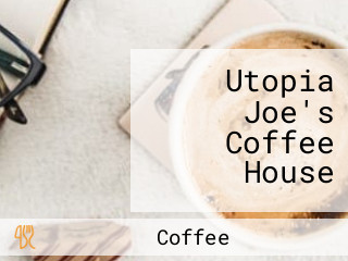 Utopia Joe's Coffee House