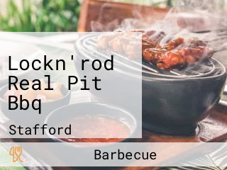 Lockn'rod Real Pit Bbq