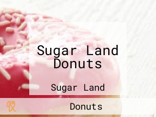 Sugar Land Donuts