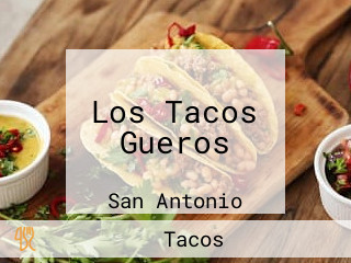 Los Tacos Gueros