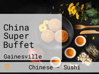 China Super Buffet