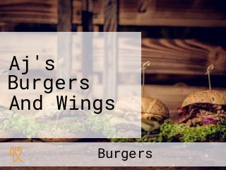 Aj's Burgers And Wings