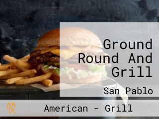 Ground Round And Grill