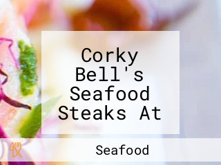 Corky Bell's Seafood Steaks At Gator Landing