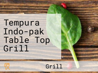 Tempura Indo-pak Table Top Grill