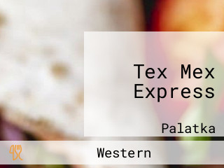 Tex Mex Express