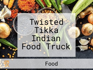 Twisted Tikka Indian Food Truck